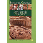 Encyklopedia Gotowania. Chleby, pizze, foccacie