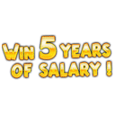 Get 5 years of salary !