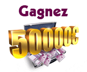 Gagnez 50 000 Euros