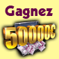 Gagnez 50 000 Euros