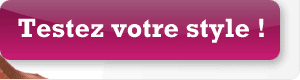 Testez votre style