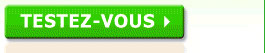 Testez vous