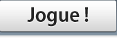 Jogue !